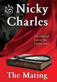 The Mating : The Original Law of the Lycans story (Law of the Lycans) （2ND）