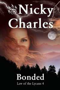 Bonded (Law of the Lycans) （2ND）