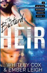 The Bastard Heir (Winter Harbor Heroes)