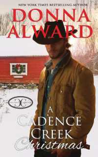 A Cadence Creek Christmas : An Opposites Attract Cowboy Romance (Cowboy Collection) （2ND）