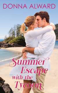 Summer Escape with the Tycoon (Happy Ever Afters) （2ND）