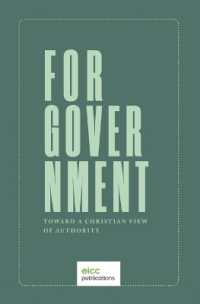 For Government : Toward a a Christian View of Authority