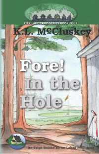 Fore! in the Hole (Kirk Lake Camp)