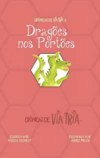 Crônicas de VIA TRIA 3 : Dragões nos Portões (Crônicas de Via Tria)