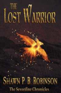 The Lost Warrior (The Sevordine Chronicles)
