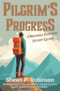 Pilgrim's Progress : Original Annotated Edition with Study Guide