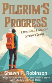 Pilgrim's Progress : Original Annotated Edition with Study Guide
