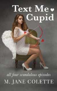 Text Me, Cupid : All Four Scandalous Episodes