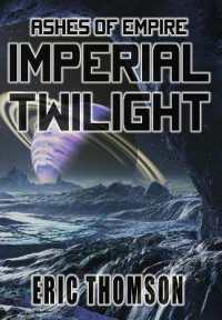 Imperial Twilight (Ashes of Empire") 〈2〉