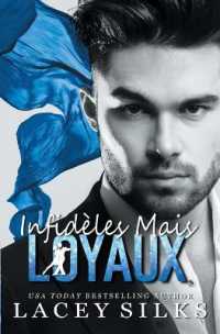 Infidèles Mais Loyaux (La Série Des Infidèles)
