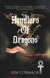 Handlers of Dragons (Children of Ankh)