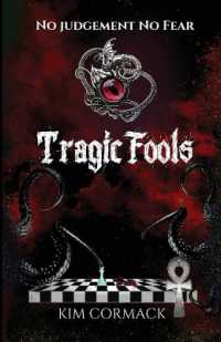 Tragic Fools (Children of Ankh)