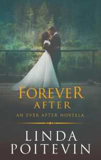 Forever after : An Ever after Novella (Ever after Romance)