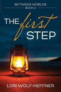 Between Worlds 3 : The First Step (Between Worlds)