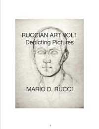 Ruccian Art Vol1 : Depicting Pictures