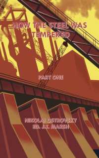 How the Steel Was Tempered : Part One (Hardcover)