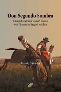 Don Segundo Sombra : Bilingual English & Spanish edition with Glossary for English speakers