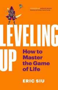 Leveling Up : How to Master the Game of Life