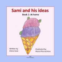 Sami and his ideas : Book 1: at home (Sami and His Ideas)