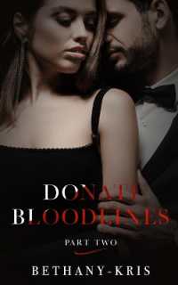 Donati Bloodlines : Part Two
