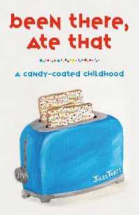 Been There, Ate That : A Candy-Coated Childhood
