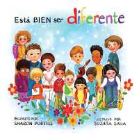 Está BIEN ser diferente : Un libro infantil ilustrado sobre la diversidad y la empatía （It's Ok to Be Different Spanish）