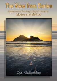 The View from Darien : Essays in the Teaching of English Literature: Motive and Method