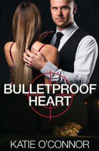 Bulletproof Heart : A Billionaire Cowboy Romantic Suspense Novel