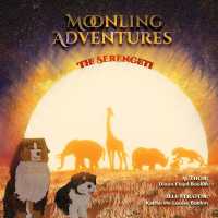 Moonling Adventures - the Serengeti (Moonling Adventures)