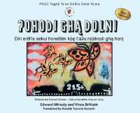 ʔOhodi ghą dolni : Telling the Truth Dene Version