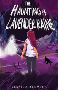 The Haunting of Lavender Raine (Lavender Raine)