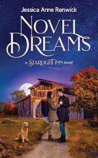 Novel Dreams : A Sweet Small Town Romance (Starlight Inn)