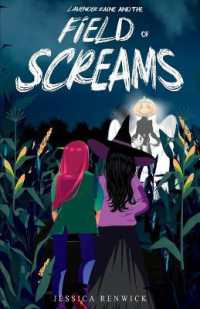 Lavender Raine and the Field of Screams (Lavender Raine)