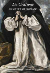 De Oratione : A Collection of Humbert of Romans' Writings on Prayer