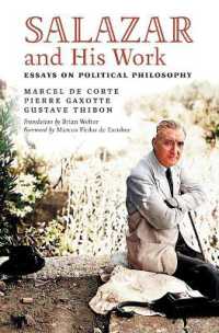 Salazar and His Work : Essays on Political Philosophy