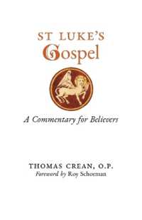 St. Luke's Gospel : A Commentary for Believers