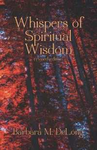 Whispers of Spiritual Wisdom : a collection of poems