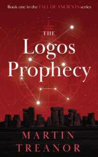 The Logos Prophecy: Fall of Ancients Book 1 (Fall of Ancients") 〈1〉 （2ND）