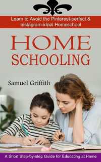 Homeschooling : A Short Step-by-step Guide for Educating at Home (Learn to Avoid the Pinterest-perfect & Instagram-ideal Homeschool)