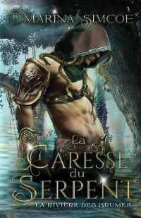 La Caresse du Serpent (La Caresse Du Serpent)
