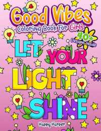 Good Vibes Coloring Book （Large Print）