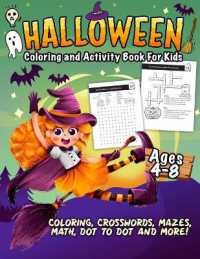 Coloring and Activity Book - Halloween Edition （Large Print）