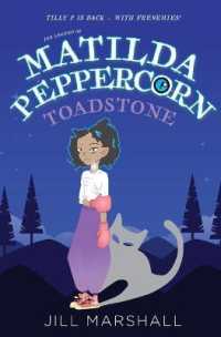 The Legend of Matilda Peppercorn: Toadstone (The Legend of Matilda Peppercorn) （2ND）