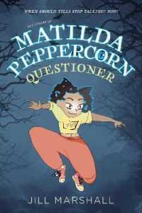 The Legend of Matilda Peppercorn: Questioner (The Legend of Matilda Peppercorn)