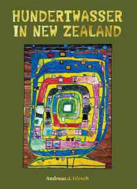 Hundertwasser in New Zealand : The Art of Creating Paradise
