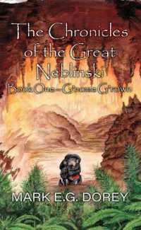 The Chronicles of the Great Neblinski : Book One - G'nome G'rown (The Great Neblinski)