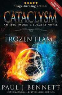 Cataclysm : An Epic Sword & Sorcery Novel (The Frozen Flame)