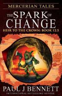 Mercerian Tales : The Spark of Change (Heir to the Crown)