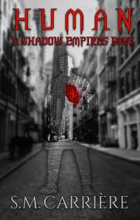 Human : A Shadow Empires Book (Shadow Empires) （2ND）