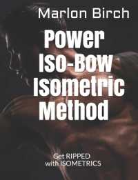 Power Iso-Bow Isometric Method (Isometric Power-pulse)